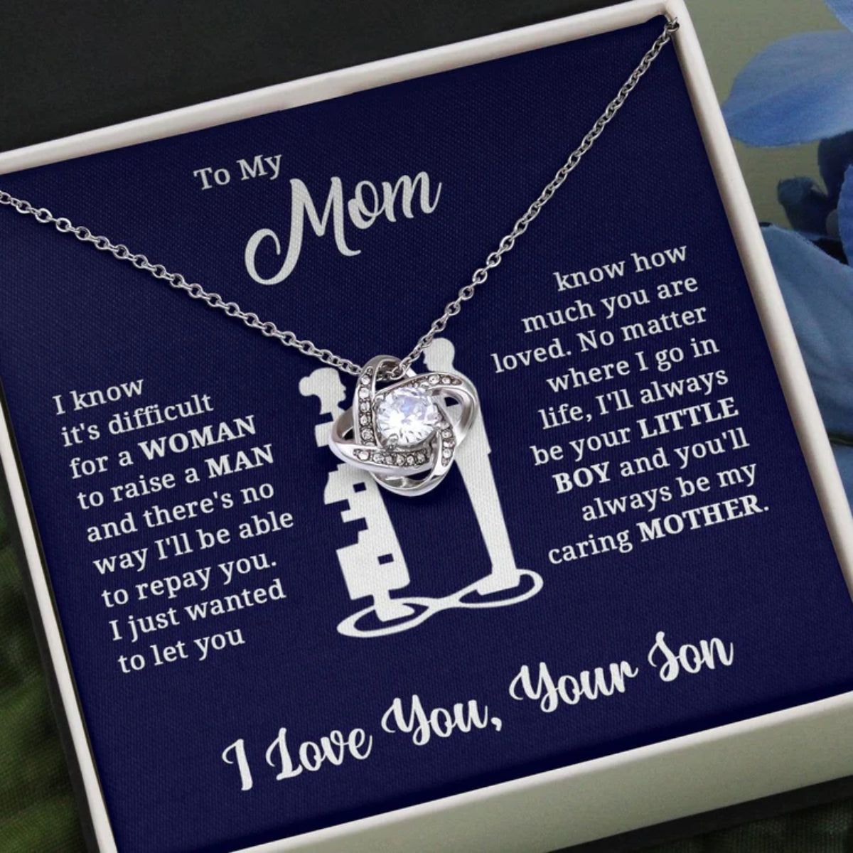 It&#8217;s Difficult For A Woman to Raise A Man Love Knot, Mom Necklace, Mom Birthday Gift, Mother&#8217;s Day Gifts