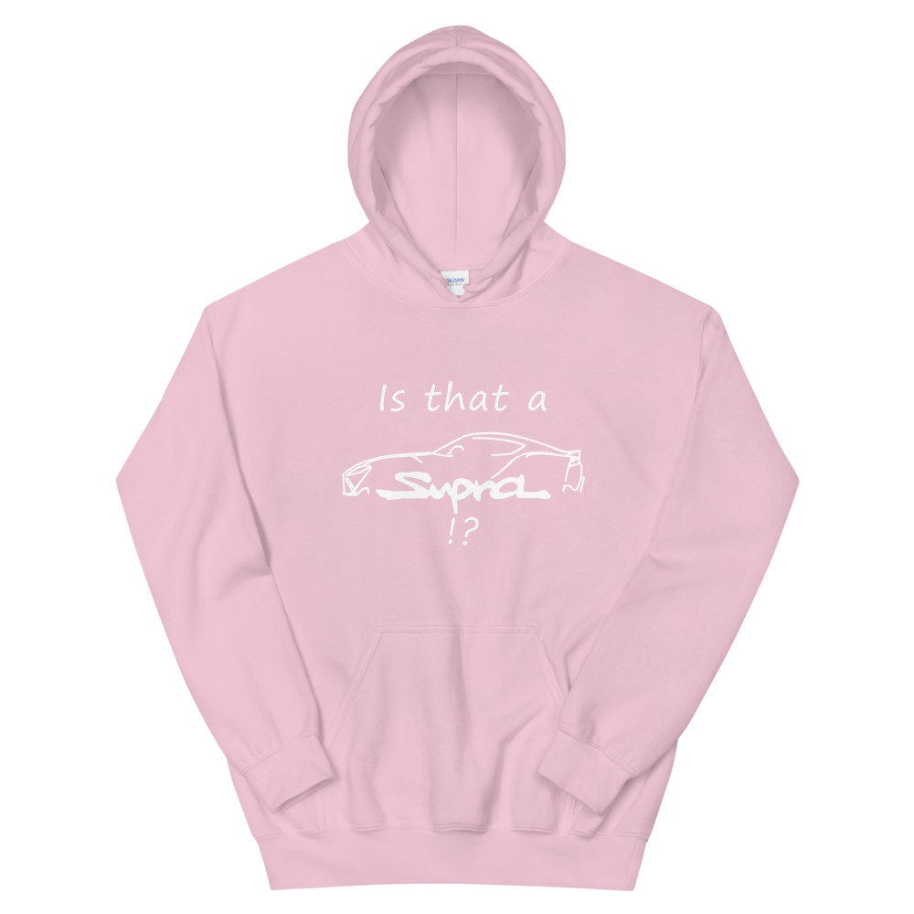 Is That A Supra!? Hoodie