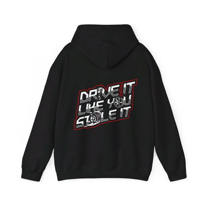 Drive It Like U Stole IT Unisex Heavy Blend Hoodie